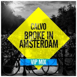 Broke in Amsterdam (VIP Mix)