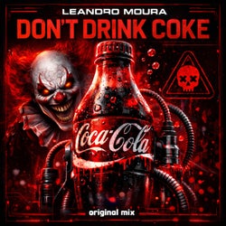 DON'T DRINK COKE