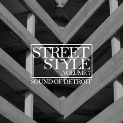 Street Style - Sound of Detroit, Vol. 7