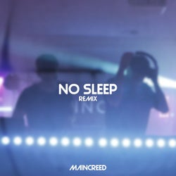 No Sleep (Remix)