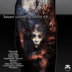 Taken Underground EP