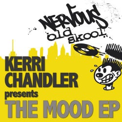 Kerri Chandler Presents The Mood EP