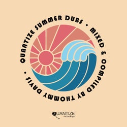 Quantize Summer Dubs - Compiled & Mixed by Thommy Davis