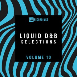 Liquid Drum & Bass Selections, Vol. 10