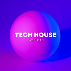 Tech House Overload