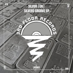 Silvers Groove EP