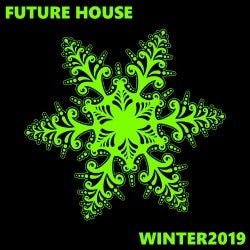 FUTURE HOUSE : WINTER2019