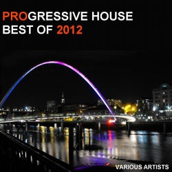 Progressive House Best Of 2012