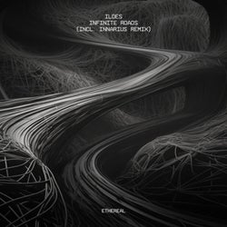 Infinite Roads (Incl. Innarius & ILDES' Dreamscape Extended Remix)