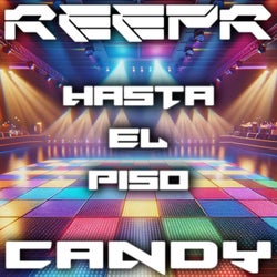 Hasta El Piso (feat. Candy)