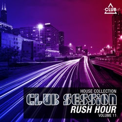 Club Session Rush Hour Volume 11