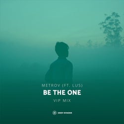 Be the One (VIP Mix)