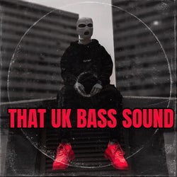 That UK Bass Sound