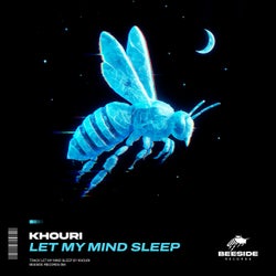 Let My Mind Sleep - Extended Mix