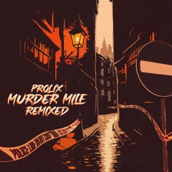 Murder Mile Remixed (Mr. Frenkie Remix)