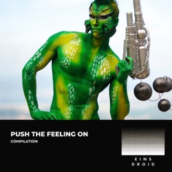 Push the Feeling On