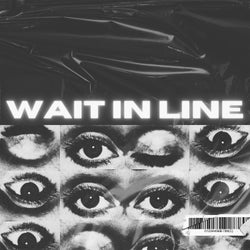 Wait In Line