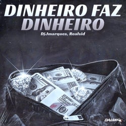 Dinheiro Faz Dinheiro
