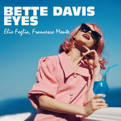 Bette Davis Eyes (feat. Francesca Monte) [Extended Mix]