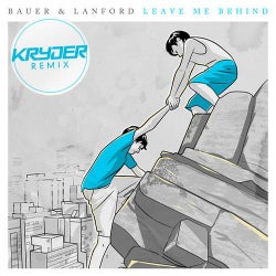 Leave Me Behind - Kryder Remix