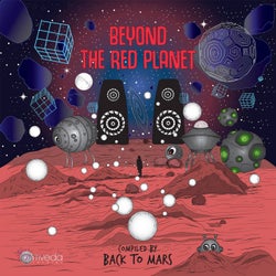 Beyond the Red Planet Compiled by Back to Mars