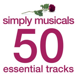 Simply Musicals (50 Essential Tracks)