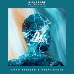 By The River - Adam Trigger & Provi Remix