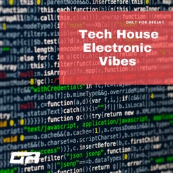 Tech House Electronic Vibes
