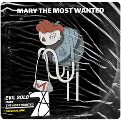 Mary the Most Wanted