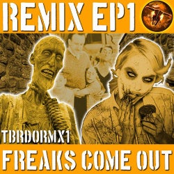 Freaks Come Out Remix EP
