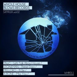 Whole House Blows Sampler Vol.2