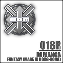 Fantasy (Made in Hong-Kong) [DJ Manga x Xavi BCN x TOTTI Rework]