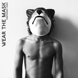 Wear The Mask
