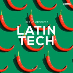 Island Grooves (Latin Tech Edition - Extended Club Versions)