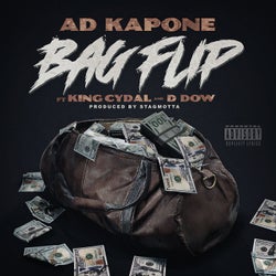Bag Flip (feat. King Cydal & D. Dow)