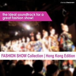 Fashion Show Collection | Hong Kong Edition