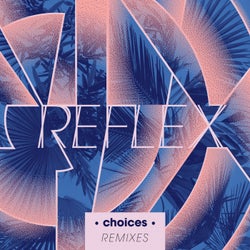 Choices (Remixes)