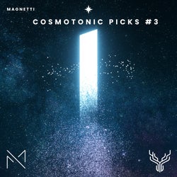 CosmoTonic Picks #3