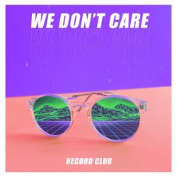 We Don't Care