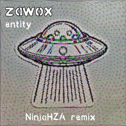 Entity (NinjaHZA Remix)