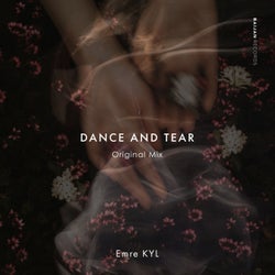 Dance and Tear