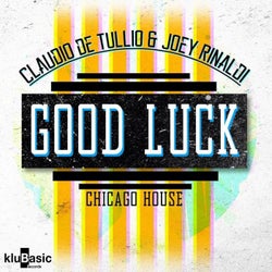 Good Luck (Chicago House Mix)