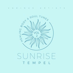 Sunrise Tempel (Healing Body & Soul Tunes), Vol. 2