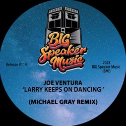 Larry Keeps On Dancing (Michael Gray Remix)