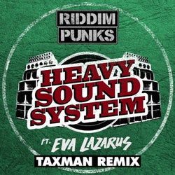 Heavy Sound System (Taxman remix)