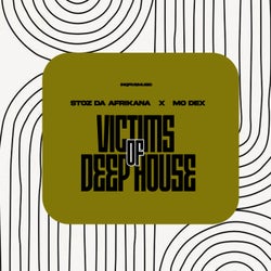 Victims Of Deep House