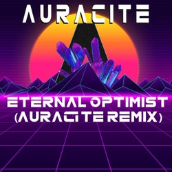 Eternal Optimist (Auracite Remix)