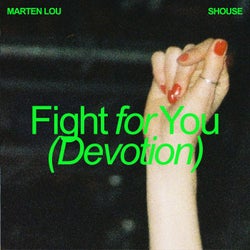Fight for You (Devotion) (Extended)