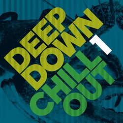 Deep Down & Chillout Vol. 1