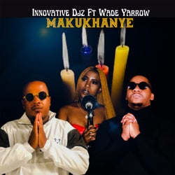 Makukhanye (feat. Wade Yarrow)